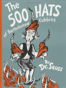 The 500 Hats Of Bartholomew Cubbins (classic Seuss)