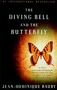 The Diving Bell And The Butterfly: A Memoir Of Life In Death