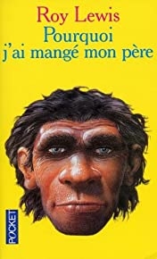 Pourquoi J'ai Mange Mon Pere (pocket) (french Edition)