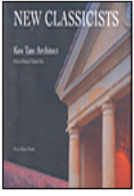 المنازل الكلاسيكية الرائعة New Classicists Ken Tate Architect, slected houses volume one