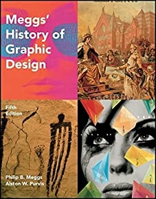 Meggs' History Of Graphic Design