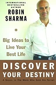 Discover Your Destiny: Big Ideas To Live Your Best Life