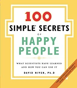 الأسرار المائة البسيطة للناس السعداء: ما تعلمه العلماء وكيف يمكنك استخدامه