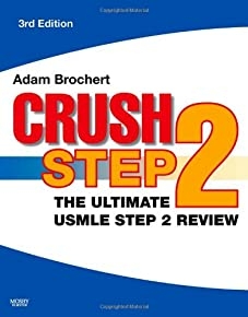 Crush Step 2: The Ultimate Usmle Step 2 Review, 3e