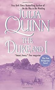 The Duke And I (bridgerton Series, Book 1)