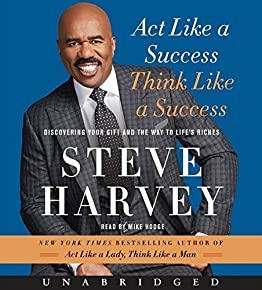 تصرف كنجاح ، فكر كقرص مضغوط ناجح: اكتشاف هديتك وطريقة ثروات الحياة بقلم ستيف هارفي (09 سبتمبر ، 2014)