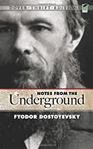 Notes From The Underground (dover Thrift Editions)