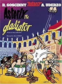 Asterix The Gladiator (asterix (orion Paperback)) (bk. 4)