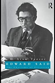 Edward Said: The Charisma Of Criticism
