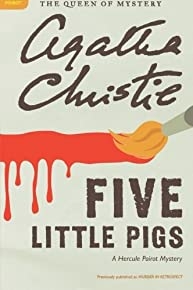 Five Little Pigs: A Hercule Poirot Mystery (hercule Poirot Mysteries)