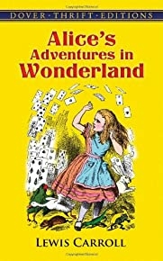 Alice's Adventures In Wonderland (dover Thrift Editions)