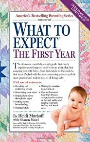 What To Expect The First Year (what To Expect (workman Publishing))