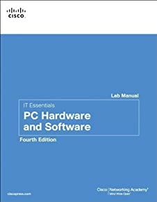 It Essentials: Pc Hardware And Software Lab Manual (4th Edition) (lab Companion)