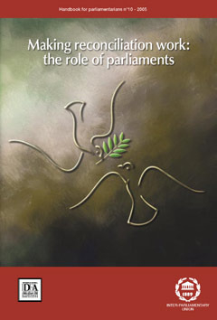 Successful Reconciliation - The Role Of Parliaments