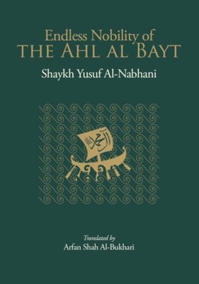Endless Nobility Of The Ahl Al-bayt