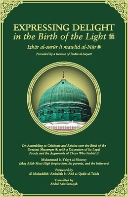 Expressing Delight in the Birth of the Light ﷺ