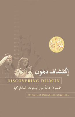 إكتشافات دلمون - خمسون عاماً من البحوث الدنماركية