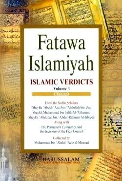 Fatawa Islamiyah: Islamic Vericts