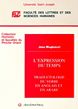 LExpression Du Temps - Traductologie du Verbe en Anglais et en Arabe