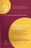 Voix - es De Paix au Liban - Contribution De Jeunes De 25-40 Ans a La Reconstruction Nationale