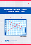 Determinants For Saving: Lebanon 1974 - 2000