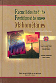 Recueil des hadiths Prophetiques et des sagesses Mahometanes