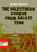The Palestinian Exodus From Galilee - 1948