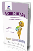 A Child Reads… some practical ideas to encourage childern to read