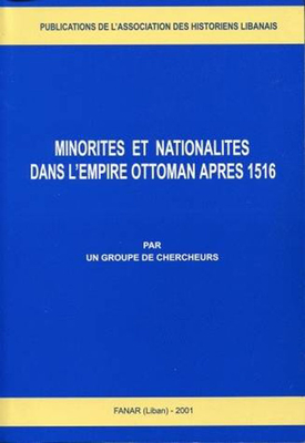 Minorites Et Nationalites Dans LEmpire Ottoman Apres 1516
