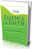The Essence Of Faith (haqiqat-ul-iman)