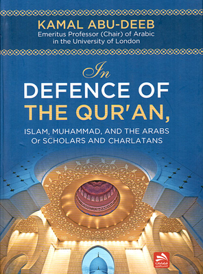 In Defense Of The Quran In Defense Of The Quran In English Mohammad And Arabs
