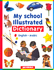 My School Illustrated Dictionary English - Arabic