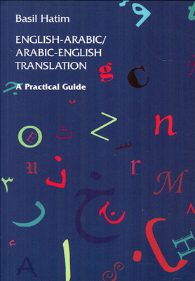 English - Arabic/arabic - English Translation - A Practical Guide