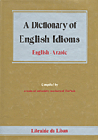 A Dictionary Of English Idioms English - Arabic