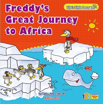 Freddys Great Journey To Africa