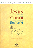 Jesus le Fils de Marie dans le Coran et selon lensignement dIbn Arabi عيسى بن مريم عليه السلام