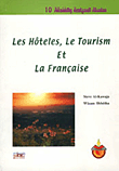 French For Tourism And Hotels - Les Hotels - Le Tourism Et La Francaise