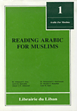 Reading Arabic For Muslims (vol 1)