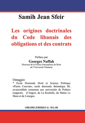 Les Origines Doctrinales Du Code Libanais Des Obligations Et Des Contrats