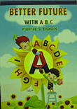 Better Future With Abc Pupils
