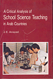 Critical Analysis Of School Science Teaching In Arabic Countries
