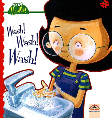 Wash ! Wash ! Wash !