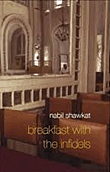 Breakfast With The Infidels
