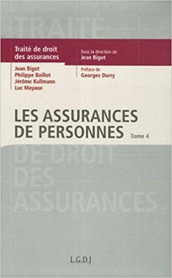 Les Assurances De Personnes : Tome 4