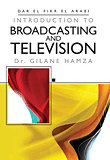 Introduction To Broadcasting And Television