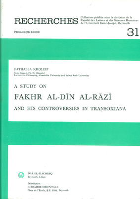 A Study On Fahr Ad - Din Ar - Razi And His Controversies In Transoxiana