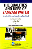 The Qualities And Uses Of Zamzam Water (a Scientific And Islamic Exploration)