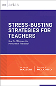 Stress - Busting Strategies For Teachers - Strategies For Teachers To Relieve Stress At Work