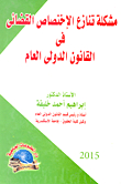 The Problem Of Conflict Of Jurisdiction In Public International Law