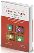 Le fiqh du culte… Et ses preuves en islam